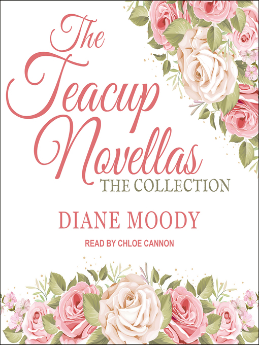 Title details for The Teacup Novellas by Diane Moody - Wait list